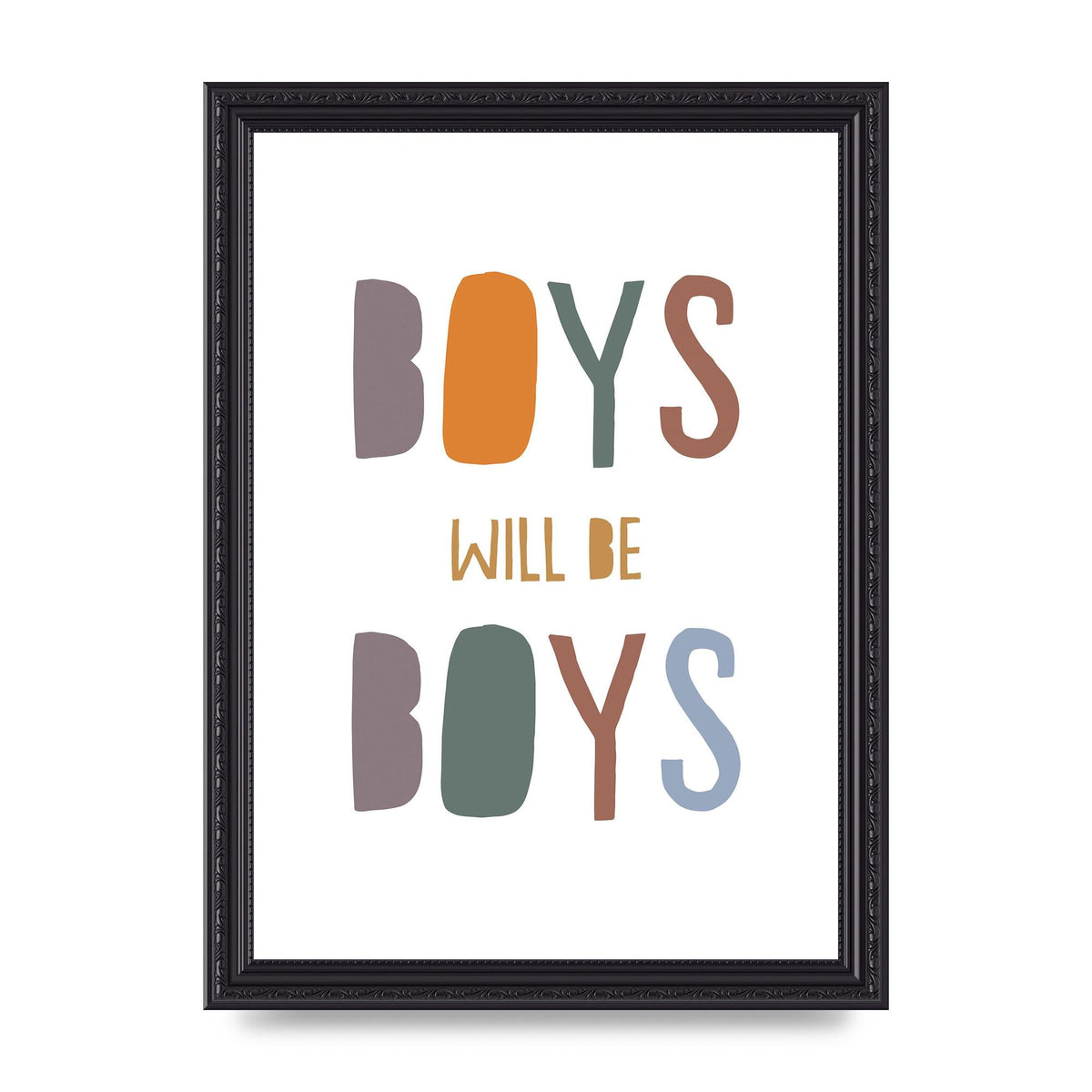 Boys Will Be Boys" Printed Poster - A4 framed