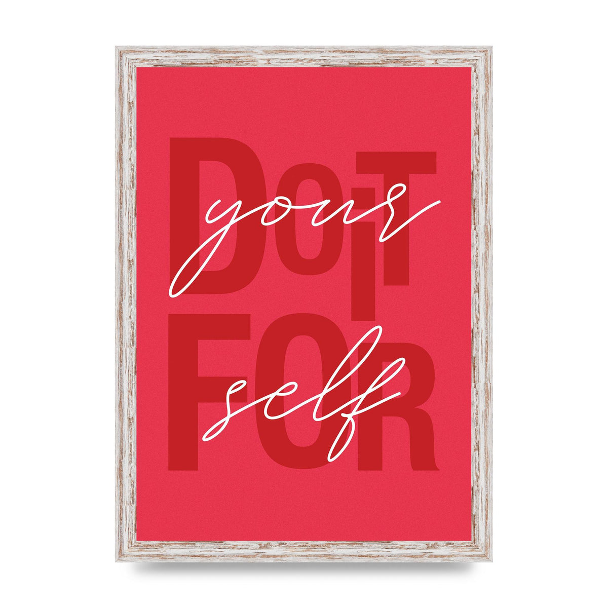Do It For Yourself" Wall Art - A3 framed