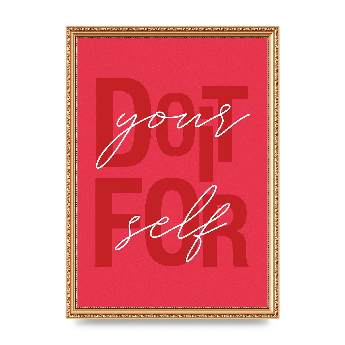 Do It For Yourself" Wall Art - A3 framed