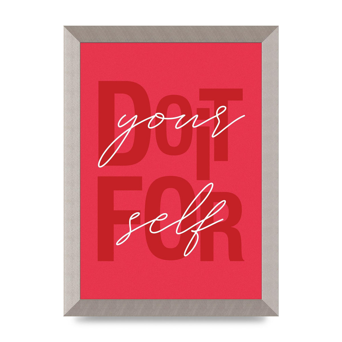 Do It For Yourself" Wall Art - A4 framed