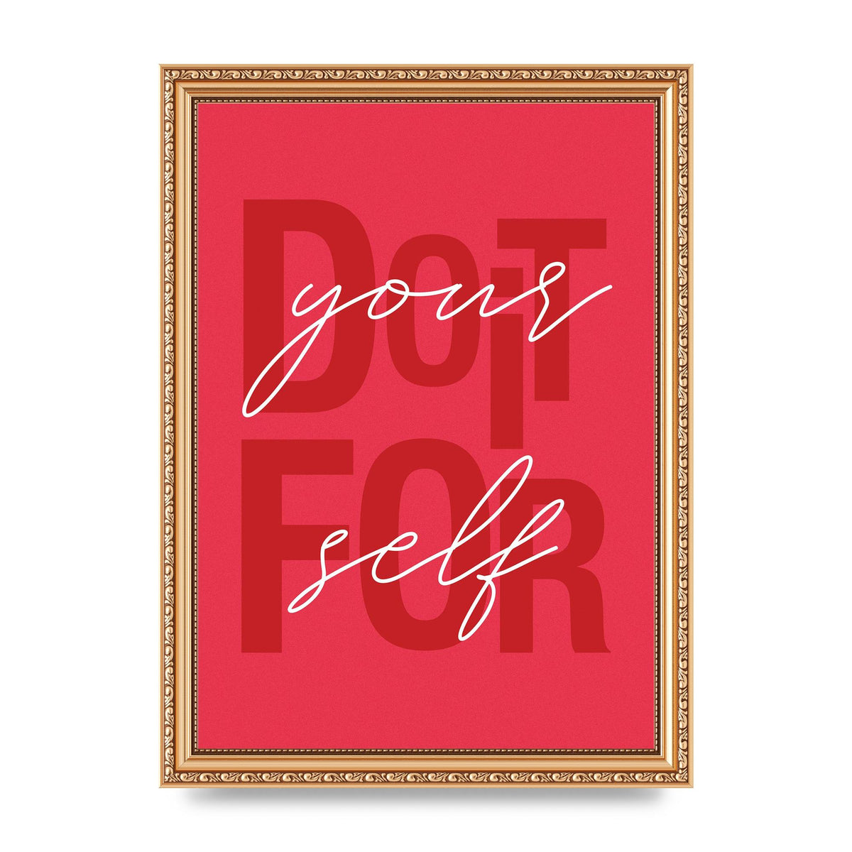 Do It For Yourself" Wall Art - A4 framed