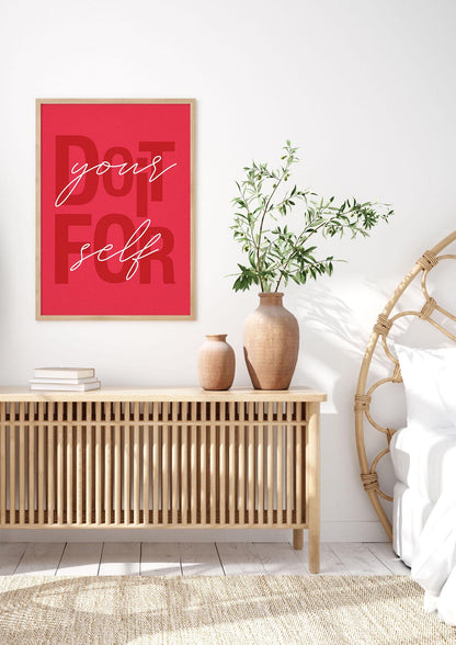 Do It For Yourself" Wall Art - bedroom 3