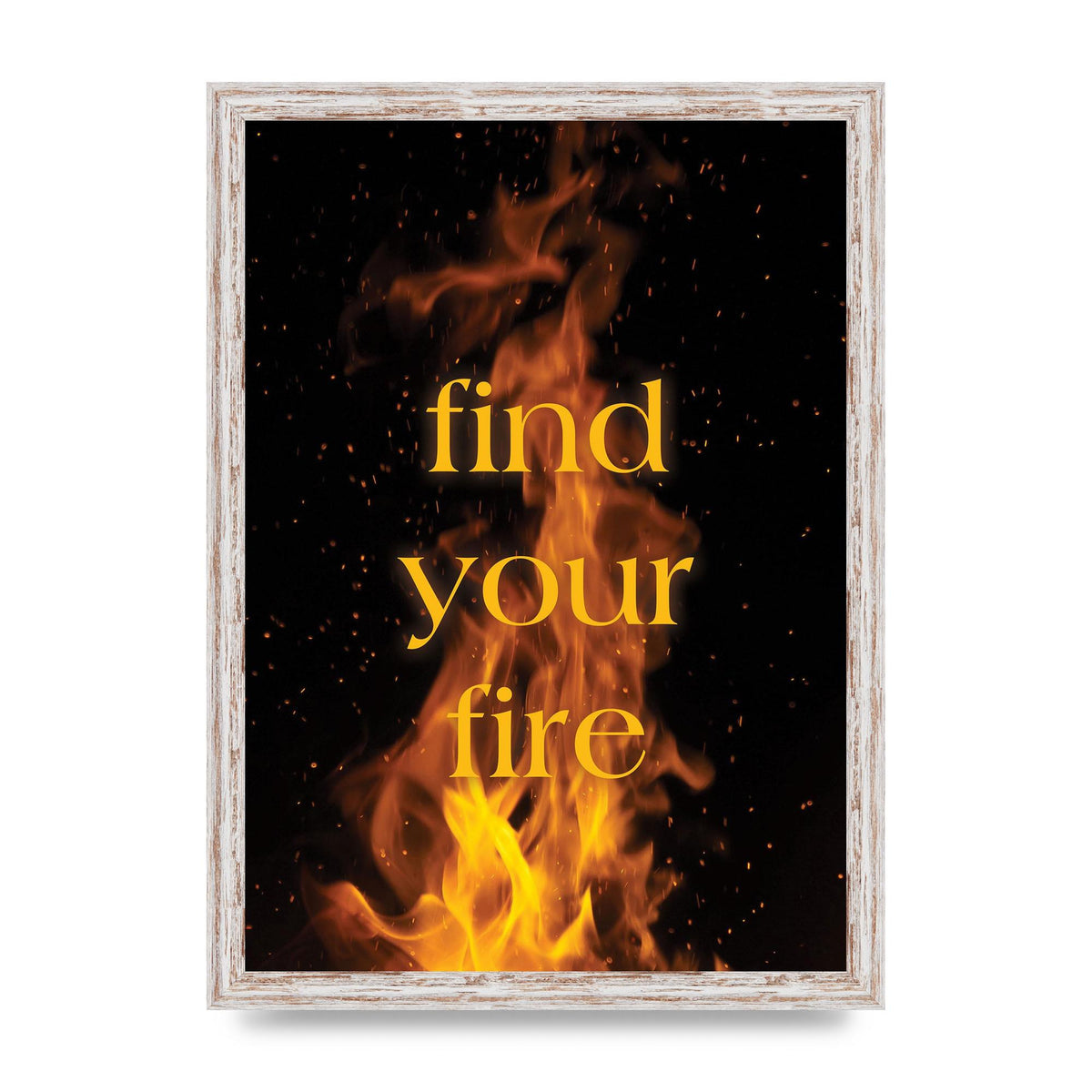 Find Your Fire" Printed Poster - A3 framed