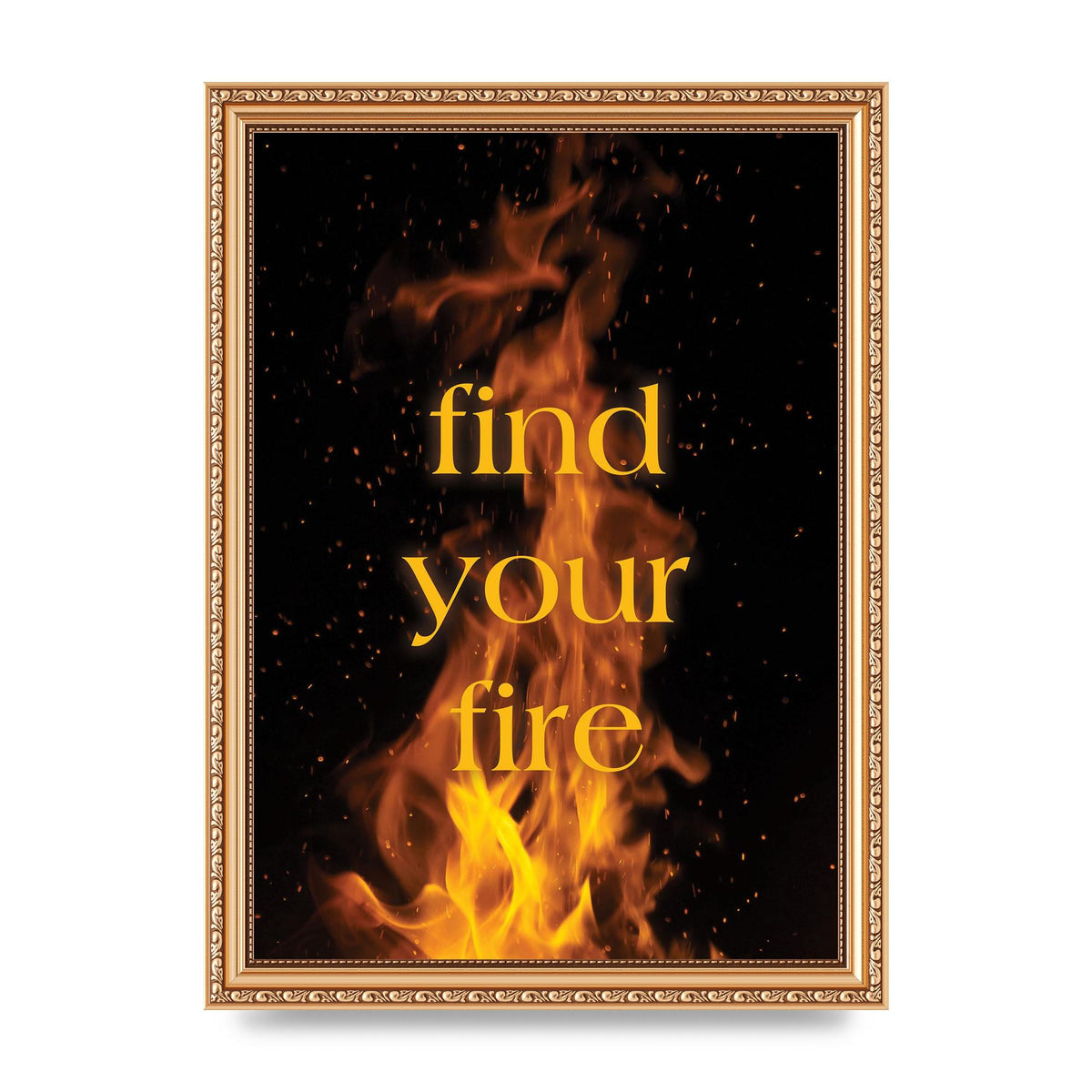 Find Your Fire" Printed Poster - A4 framed