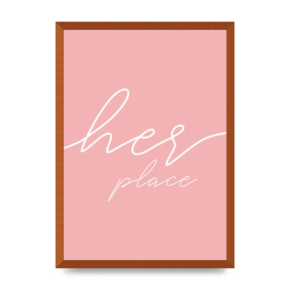 Her Place" Wall Art - A2 framed