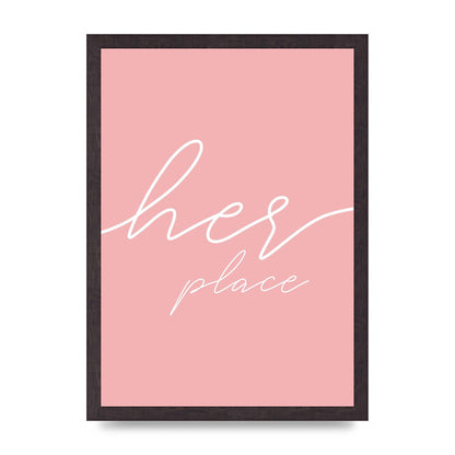 Her Place" Wall Art - A3 framed