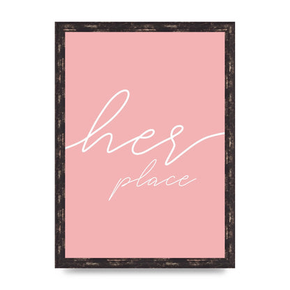 Her Place" Wall Art - A3 framed