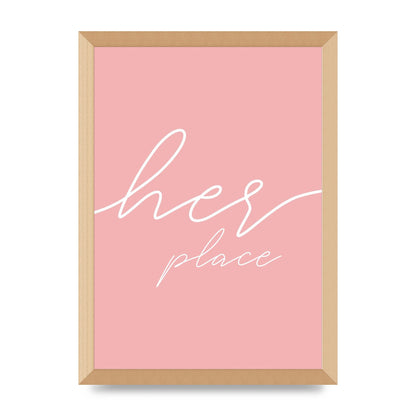 Her Place" Wall Art - A3 framed