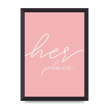 Her Place" Wall Art - A3 framed