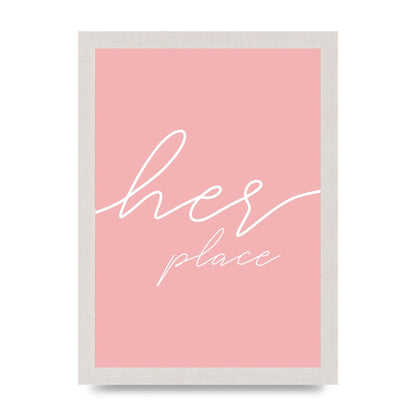 Her Place" Wall Art - A4 framed