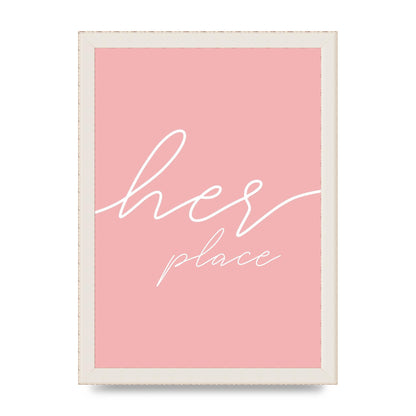 Her Place" Wall Art - A4 framed
