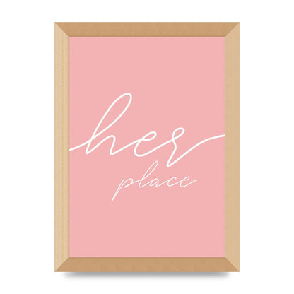 Her Place" Wall Art - A4 framed