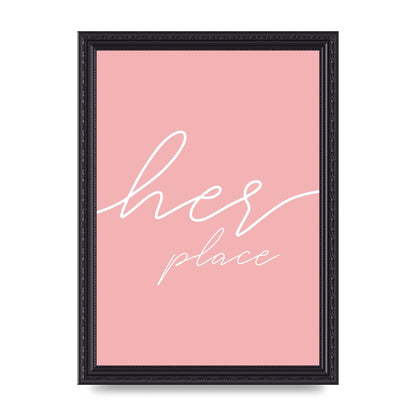 Her Place" Wall Art - A4 framed