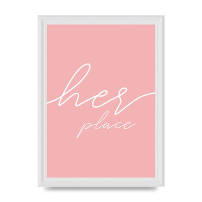 Her Place" Wall Art - A4 framed