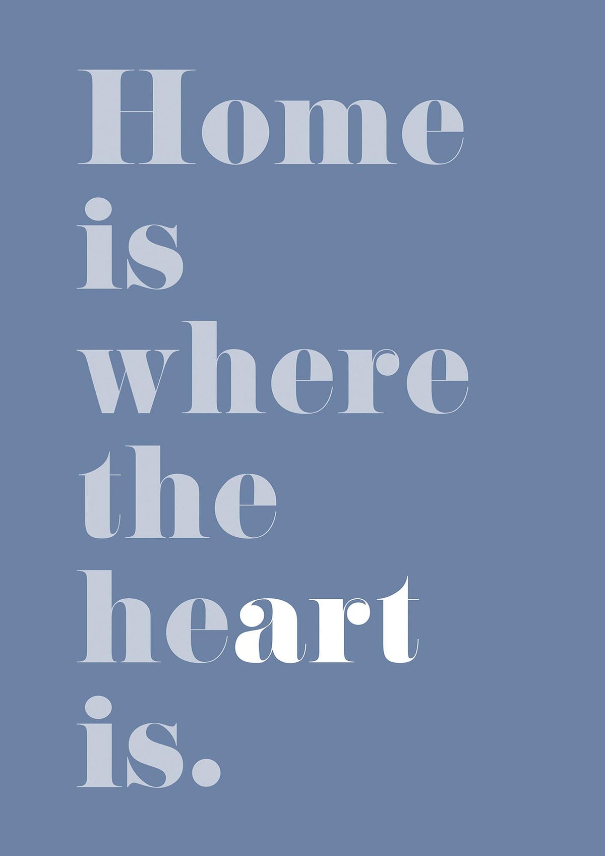Home Is Where The Art Is" Art For The Home - detail