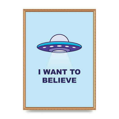 I Want To Believe Printed Poster - A2 framed