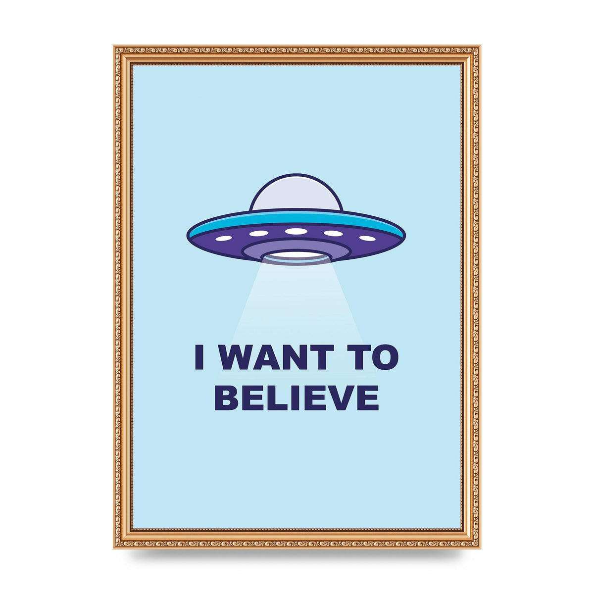 I Want To Believe Printed Poster - A3 framed