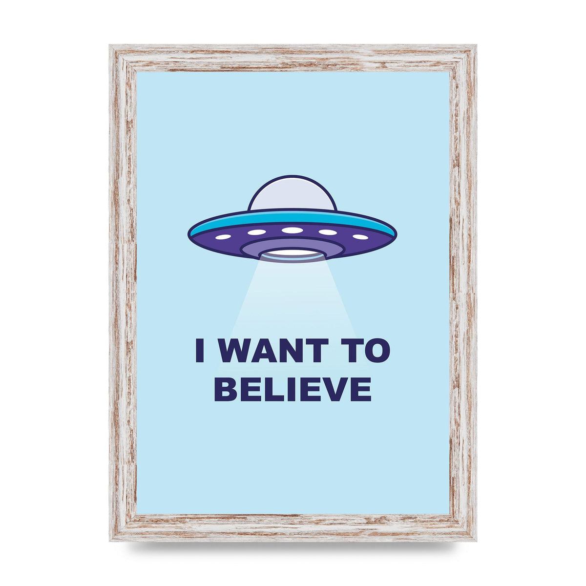 I Want To Believe Printed Poster - A4 framed