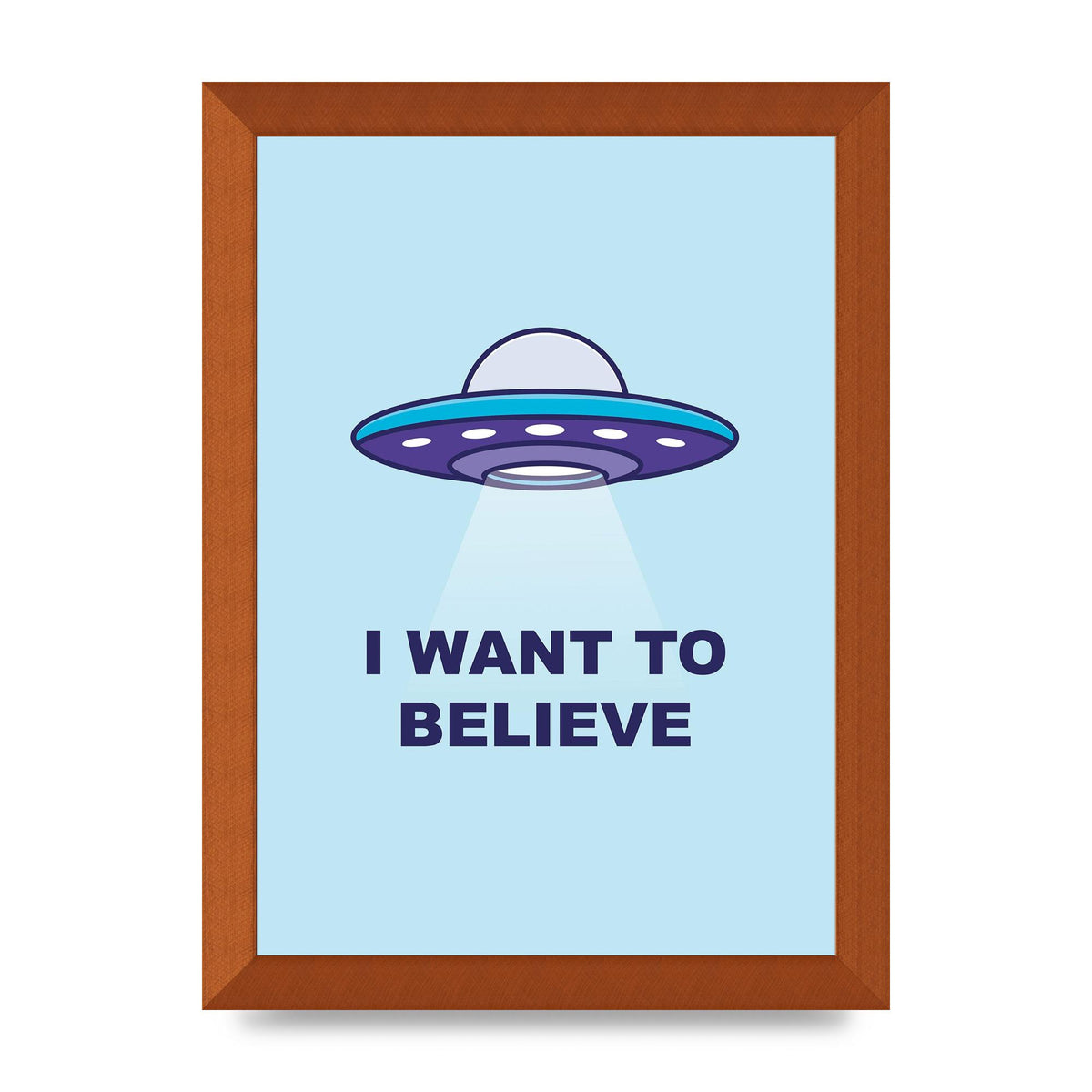I Want To Believe Printed Poster - A4 framed