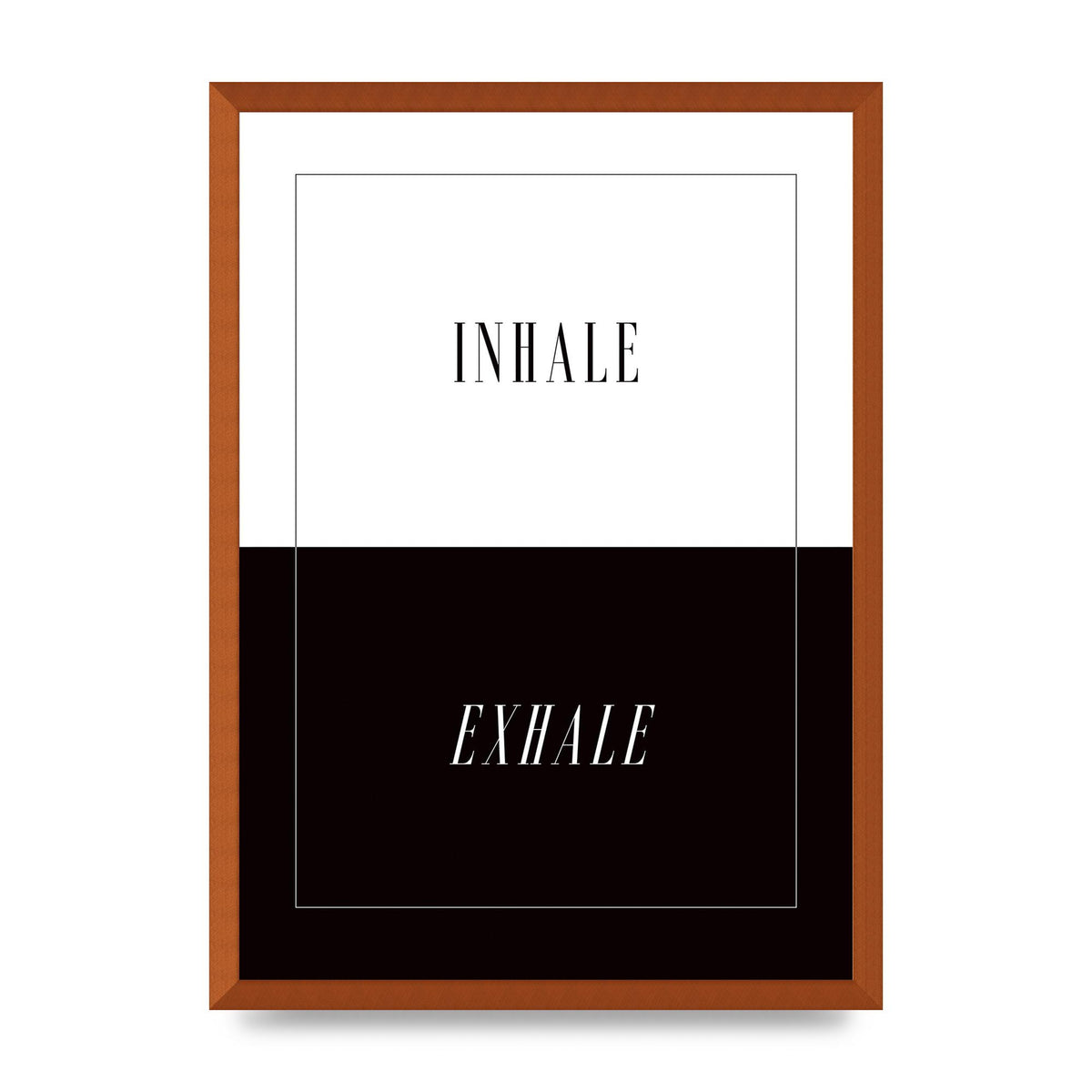 Inhale Exhale" Printed Poster - A2 framed