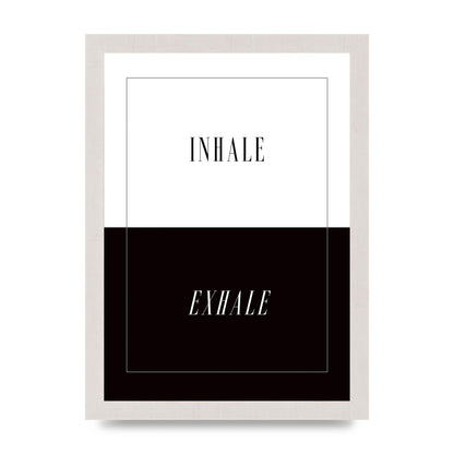 Inhale Exhale" Printed Poster - A4 framed
