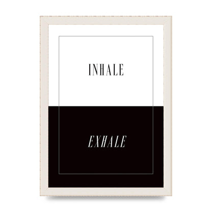 Inhale Exhale" Printed Poster - A4 framed