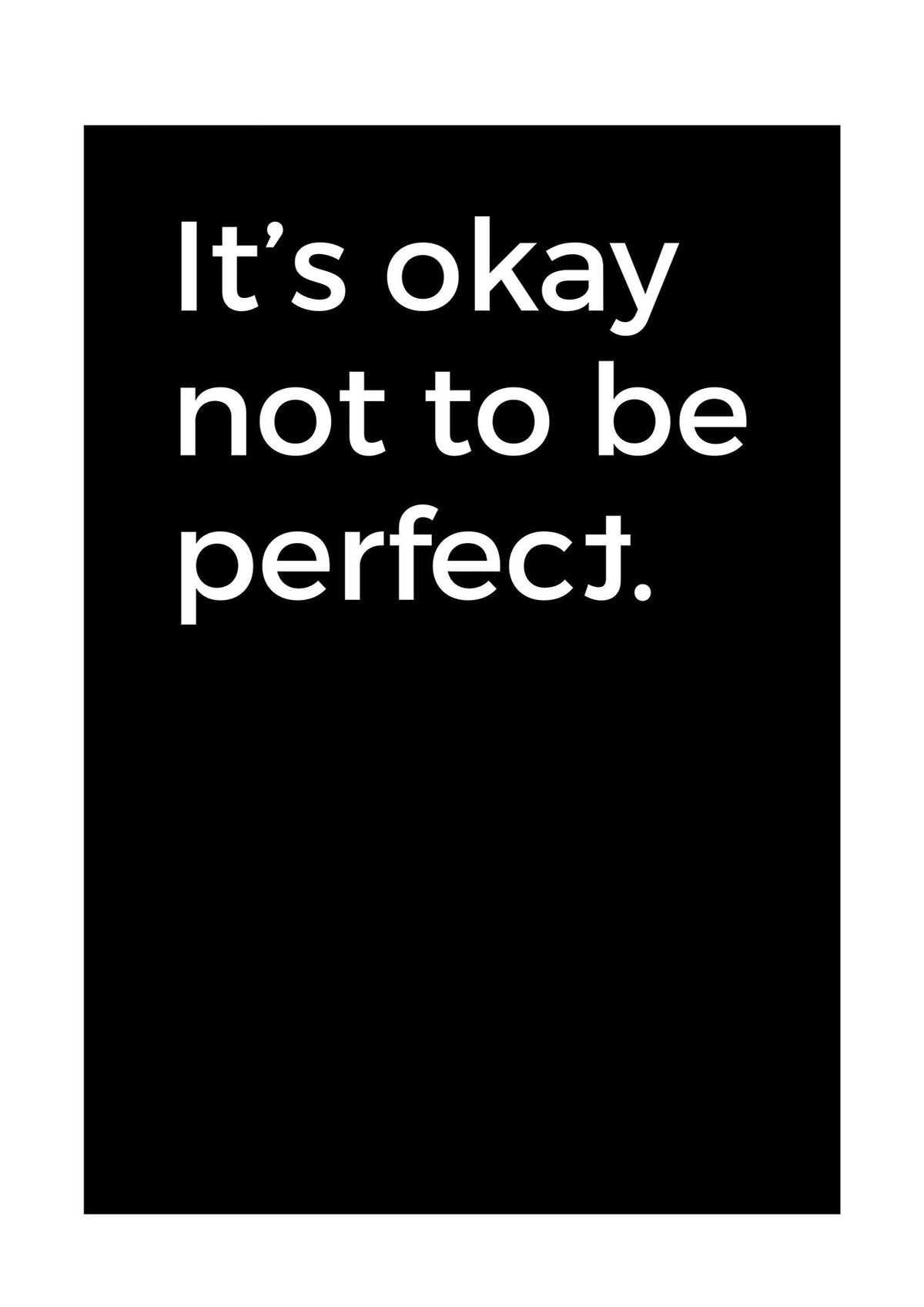Its OK Not To Be Perfect" Wall Art - detail