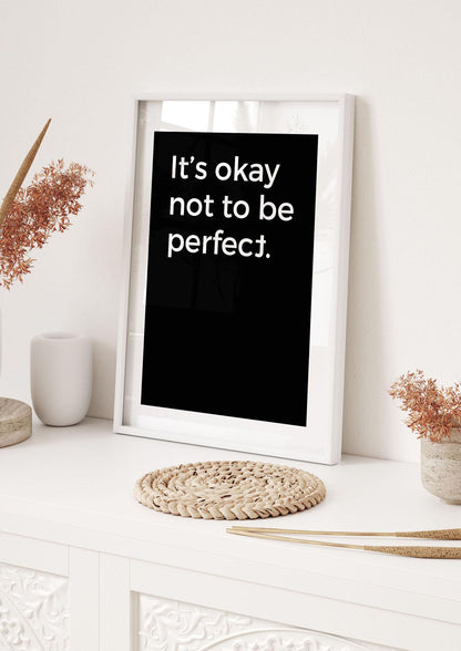 Its OK Not To Be Perfect" Wall Art - hall 1
