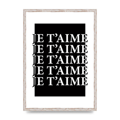 Je Taime" Printed Poster - A2 framed