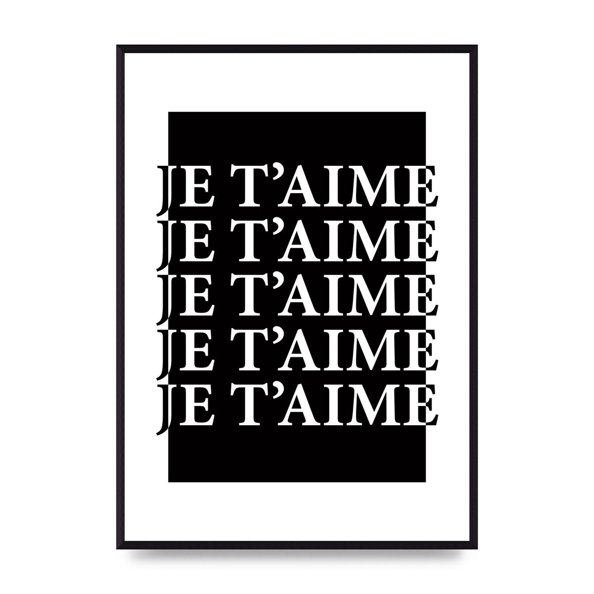 Je Taime" Printed Poster - A2 framed