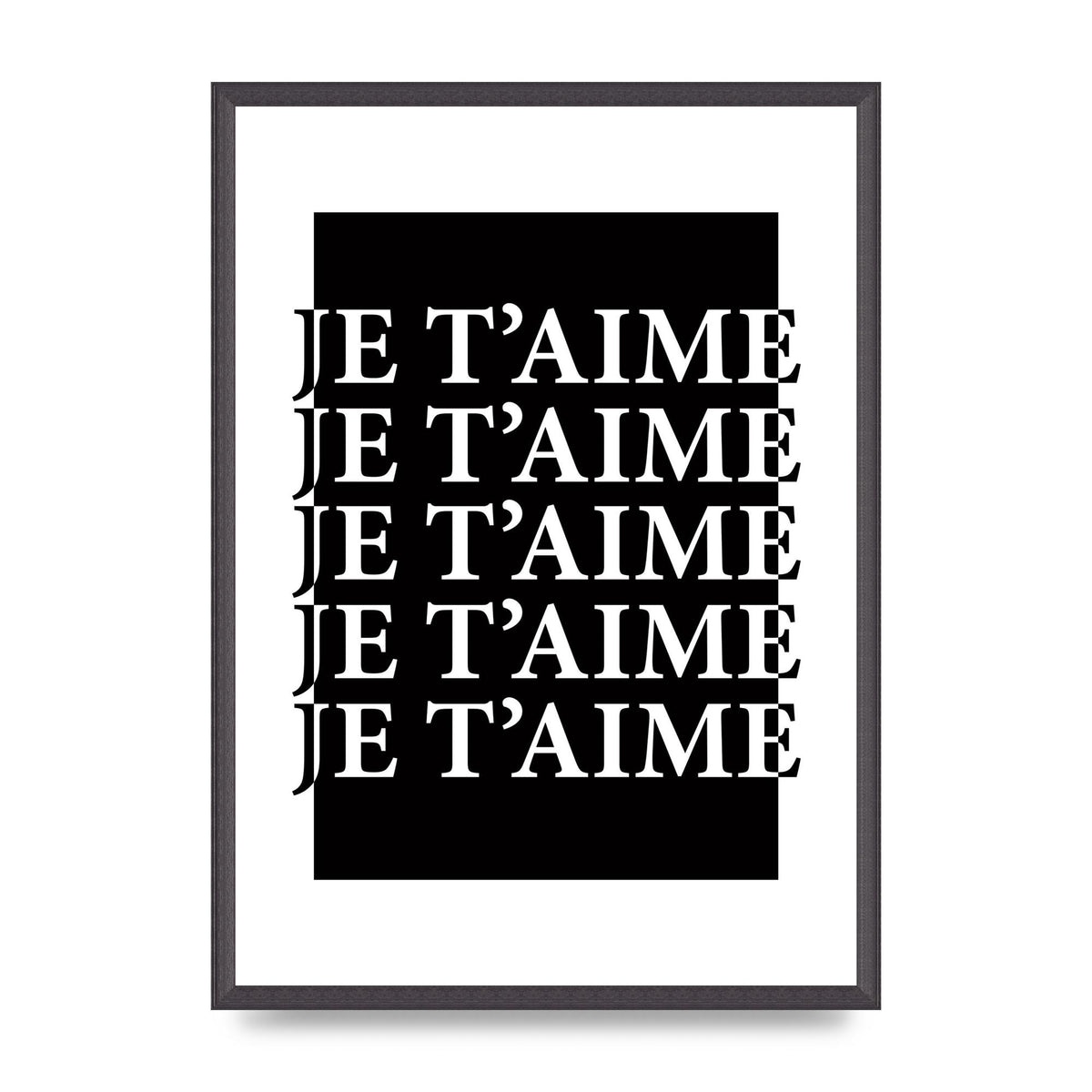 Je Taime" Printed Poster - A2 framed
