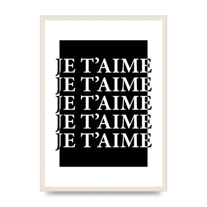 Je Taime" Printed Poster - A2 framed
