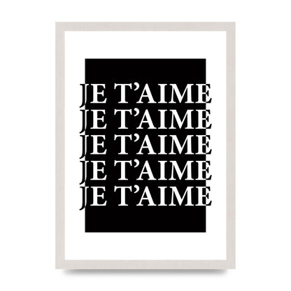Je Taime" Printed Poster - A3 framed