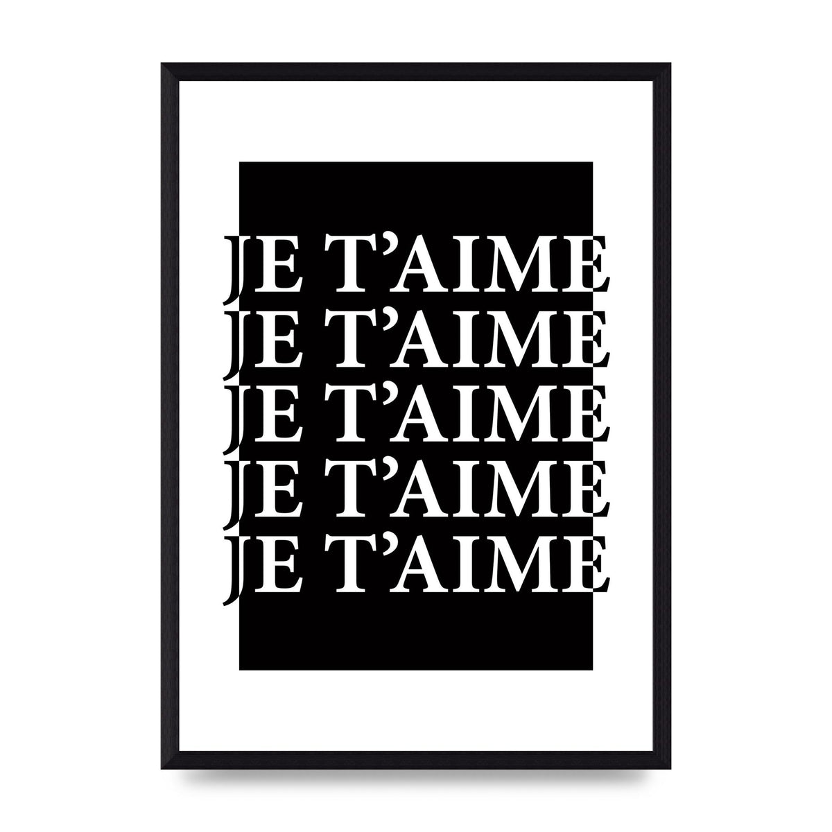 Je Taime" Printed Poster - A3 framed