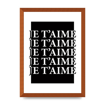 Je Taime" Printed Poster - A3 framed