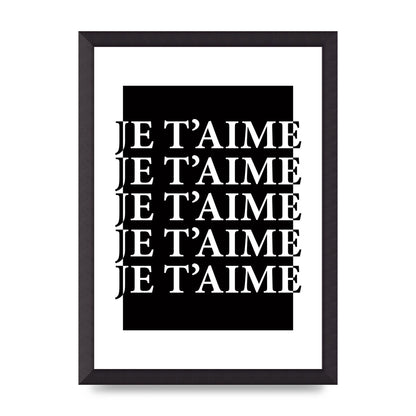 Je Taime" Printed Poster - A3 framed