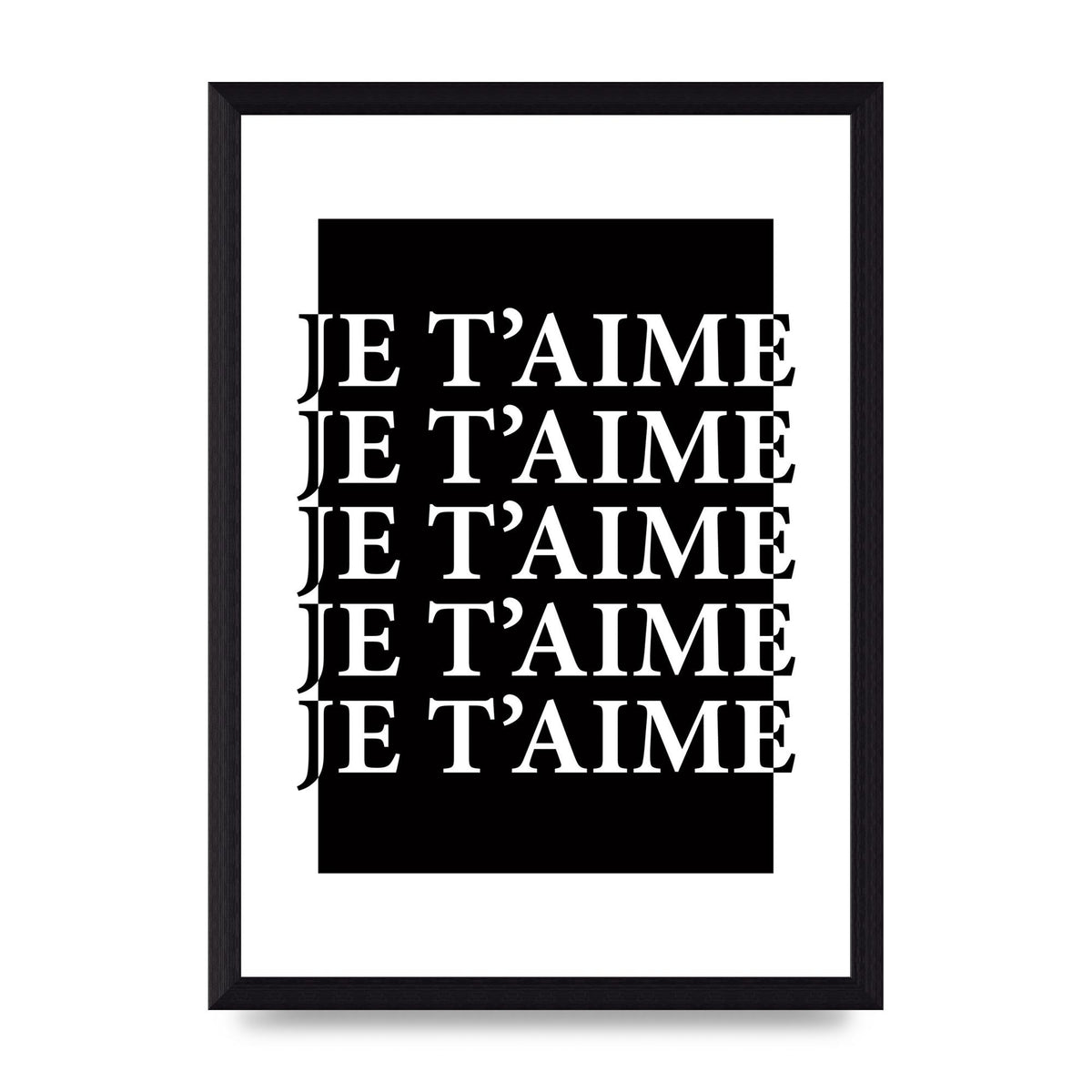 Je Taime" Printed Poster - A4 framed