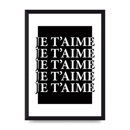 Je Taime" Printed Poster - A4 framed
