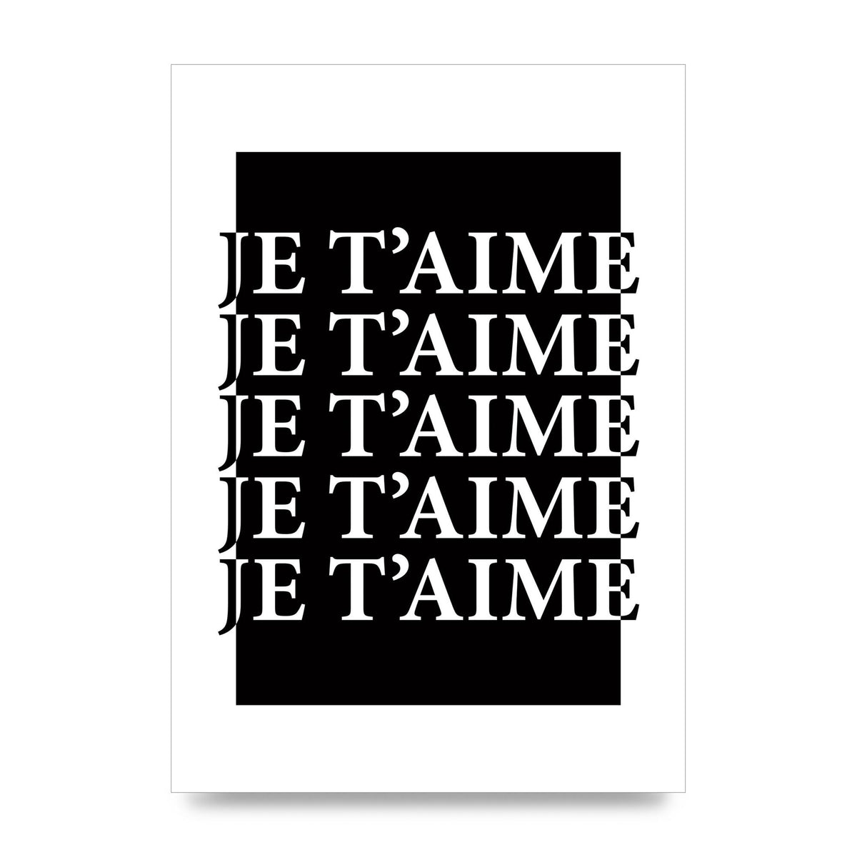 Je Taime" Printed Poster - unframed print