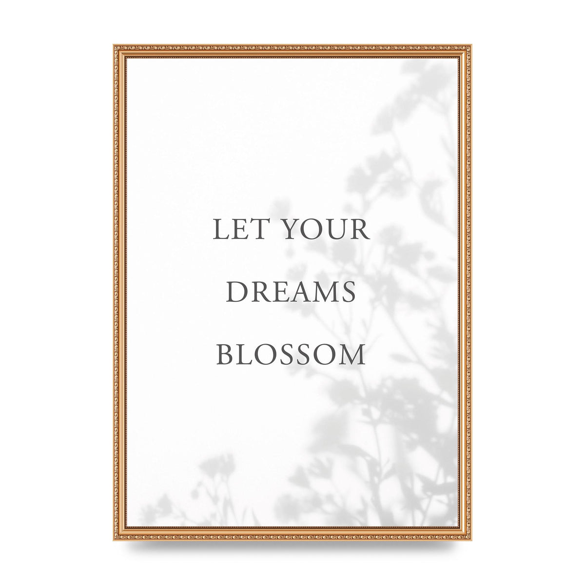 Let You Dreams Blossom" Art For The Home - A2 framed