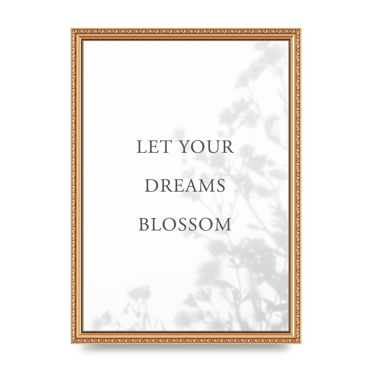 Let You Dreams Blossom" Art For The Home - A3 framed