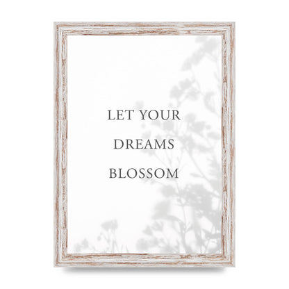 Let You Dreams Blossom" Art For The Home - A4 framed