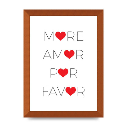 More Amor" Wall Art - A4 framed