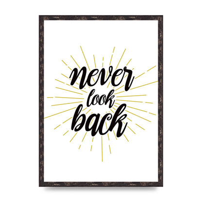 Never LoOK Back" Printed Poster - A2 framed