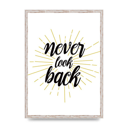 Never LoOK Back" Printed Poster - A2 framed