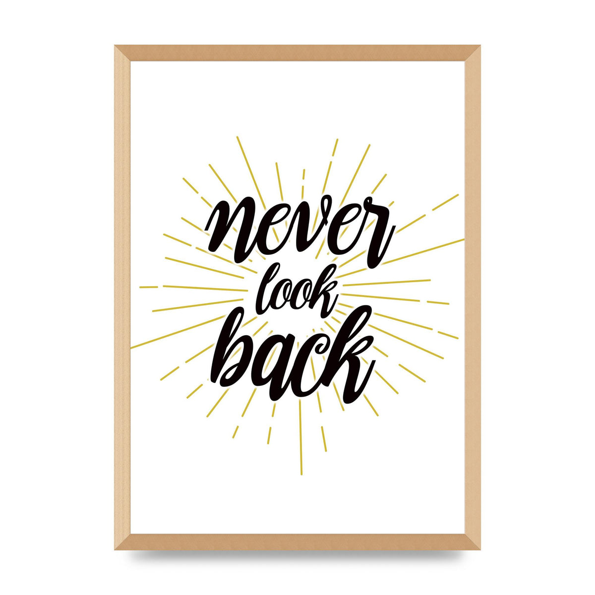 Never LoOK Back" Printed Poster - A2 framed