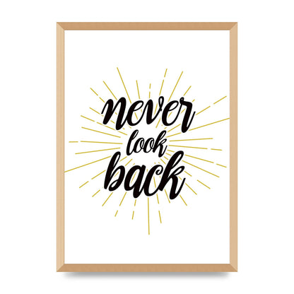 Never LoOK Back" Printed Poster - A2 framed