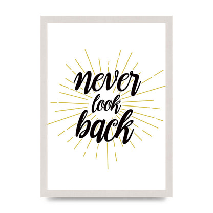 Never LoOK Back" Printed Poster - A3 framed
