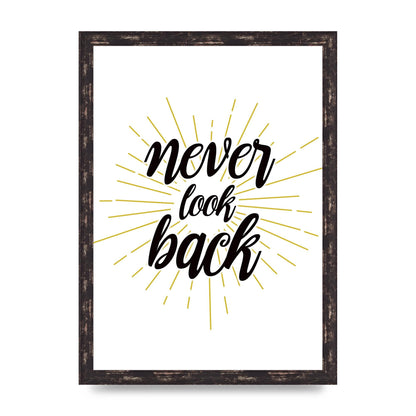 Never LoOK Back" Printed Poster - A3 framed