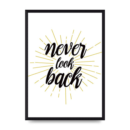 Never LoOK Back" Printed Poster - A3 framed